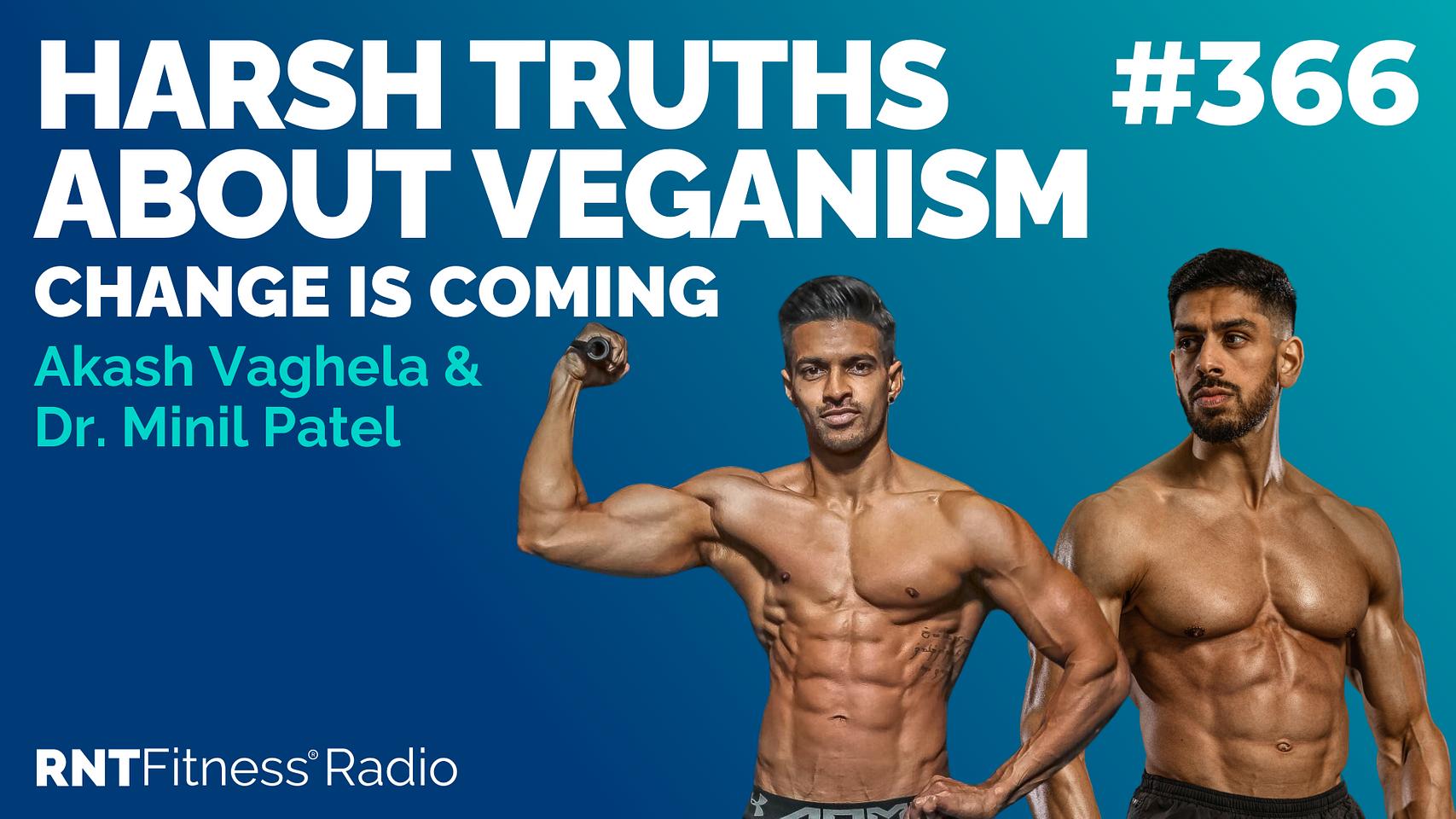 Ep 366 - Part 2: 9 Things The Public Doesn’t ‘Get’ About Being Vegan (But Should) w/ Dr Minil Patel