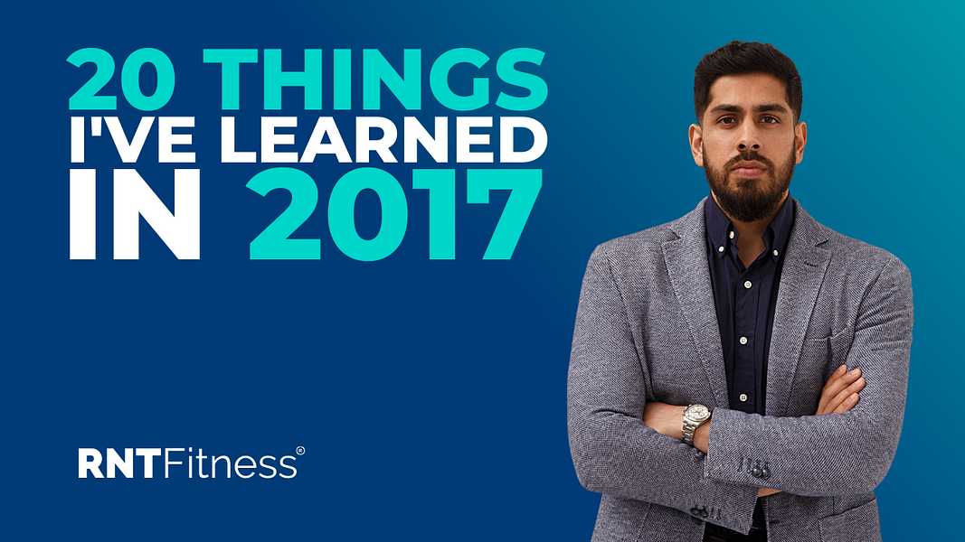 Top 20 Things I’ve Learned In 2017