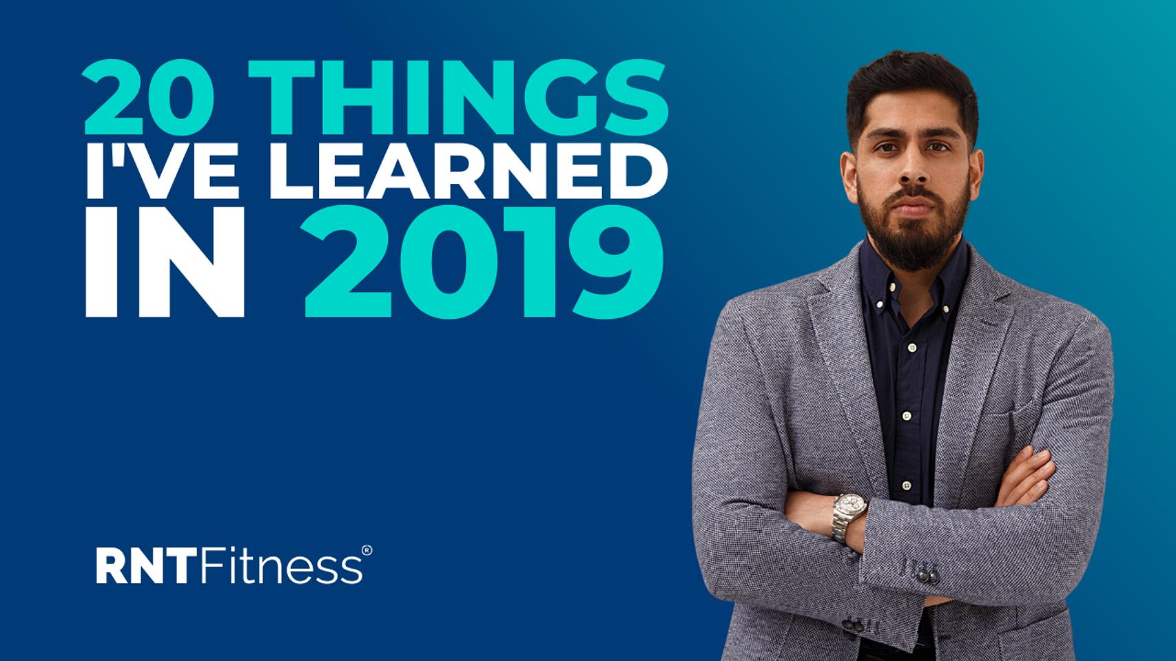 Top 20 Things I've Learned In 2019