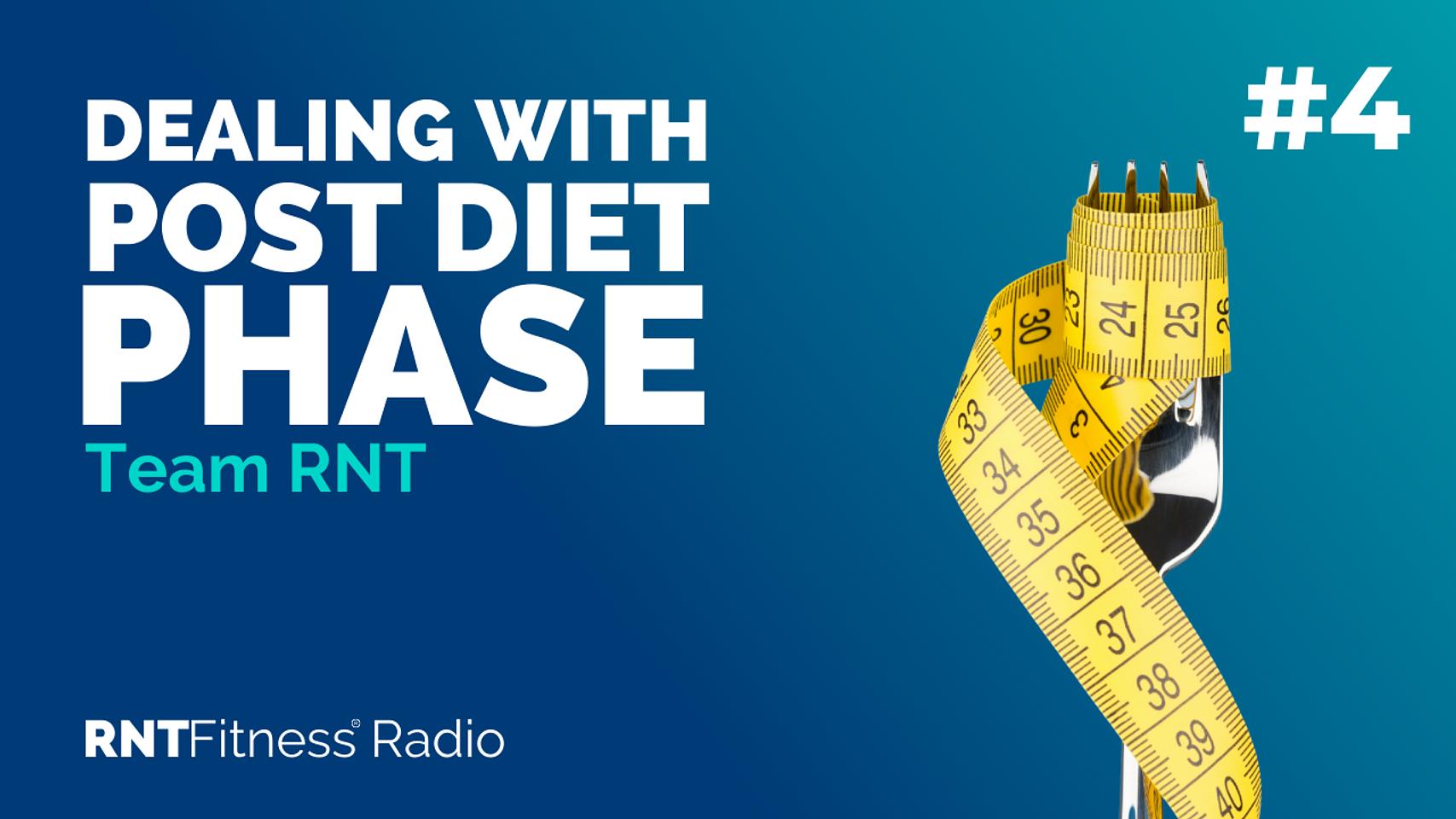 Ep. 04 - Dealing with 'Post Diet' Phase, Strength Plateaus and Muscle Building Psychology