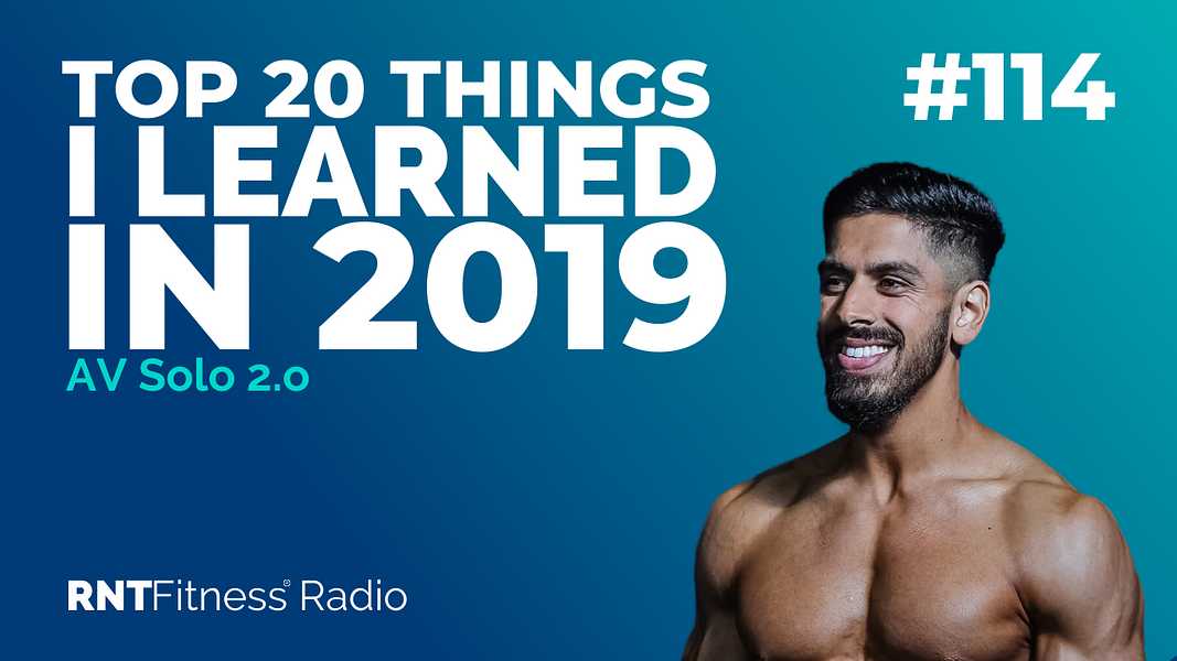  Ep. 114 - AV Solo 2.0 | Top 20 Things I Learned In 2019