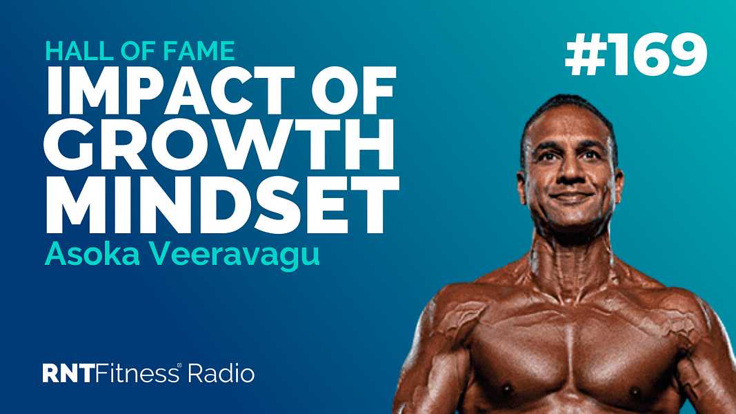 Ep. 169 - Hall of Fame | Asoka Veeravagu: How Developing A Growth Mindset Can Impact All Areas Of Your Life
