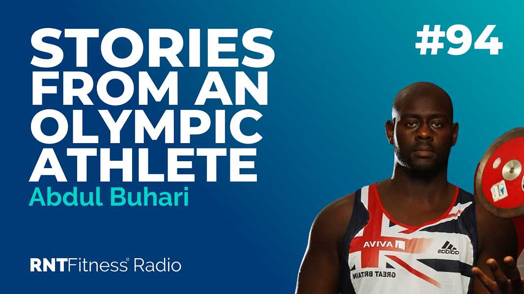Ep. 94 - Lessons, Insights & Stories From An Olympic Athlete w/ Abdul Buhari